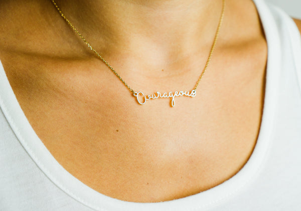Courageously You Necklace